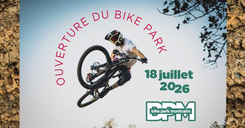 Ouverture du bike park Montcalm