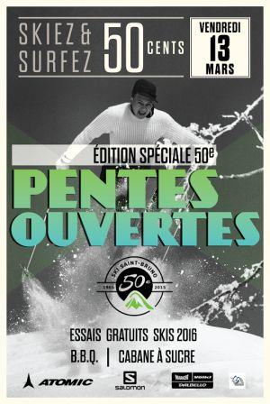 Ski Saint Bruno Pentes Ouvertes 2015 à 50 CENTS ! Ski Saint Bruno Pentes Ouvertes 2015 à 50 CENTS !