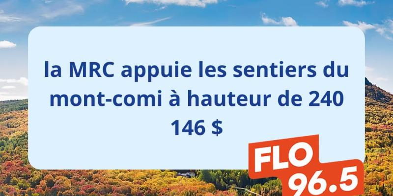 Mont Comi  - La MRC de La Mitis accordera 240 146 $