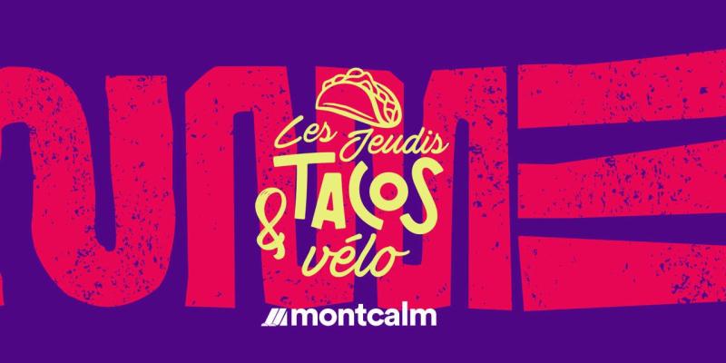 Montcalm - Taco du jeudi et heures d'ouverture